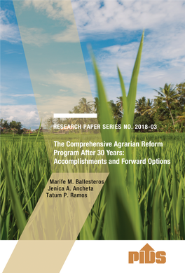Comprehensive Agrarian Reform Program After 30 Years: Accomplishments and Forward Options