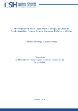 Abordagem Do Léxico Toponímico Municipal Do Cuito Da Província Do Bié: Caso De Bairros, Comunas, Embalas E Aldeias