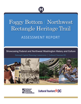 Foggy Bottom | Northwest Rectangle Heritage Trail Assessment Report