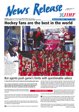 Vol 7 - No 5 Hockey Fans Are the Best in the World Photos