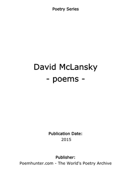 David Mclansky - Poems