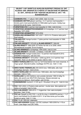 Objekt 1-507 Skriftlig Auksjon Budfrist Fredag 20. Okt Klokka 1800. Ønsker Du Å Hente Ut Objektene På Søndag 22. Okt., Kryss Av for 