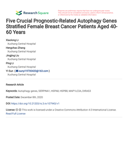 Five Crucial Prognostic-Related Autophagy Genes Stratified Female Breast Cancer Patients Aged 40-60 Years Xiaolong Li# 1, Hengch