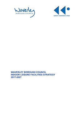 Indoor Leisure Facilities Strategy 2017-2027 Waverley Borough Council Indoor Leisure Facilities Strategy
