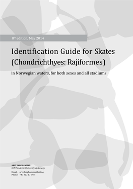 Identification Guide for Skates (Chondrichthyes: Rajiformes) in Norwegian Waters, for Both Sexes and All Stadiums