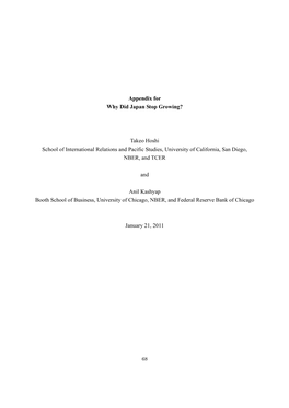 Appendix for Why Did Japan Stop Growing? Takeo Hoshi School Of