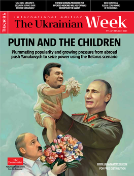 Putin and the Children Plummeting Popularity and Growing Pressure from Abroad Push Yanukovych to Seize Power Using the Belarus Scenario