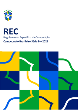 Regulamento Específico Da Competição Campeonato Brasileiro Série B – 2021