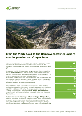 Carrara Marble Quarries and Cinque Terre
