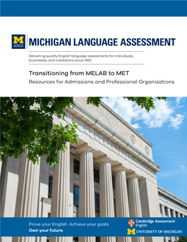 Transitioning from MELAB to MET Resources for Admissions and Professional Organizations