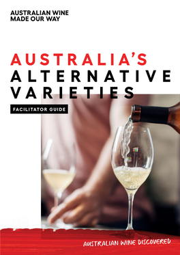 A U S T R a L I A's Alternative Varieties