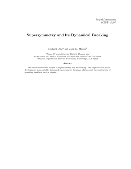 Supersymmetry and Its Dynamical Breaking