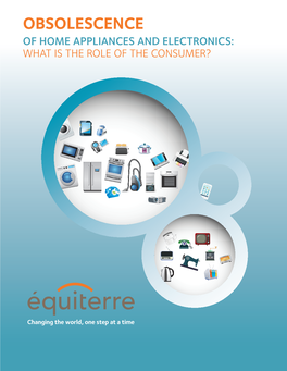 Obsolescence of Home Appliances and Electronics: What Is the Role of the Consumer? 2 What Is the Role of the Consumer?
