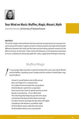 Your Mind on Music: Muffins, Magic, Mozart, Myth Jean Emmerson, University of Saskatchewan