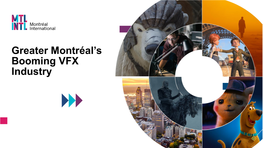 Greater Montréal's Booming VFX Industry