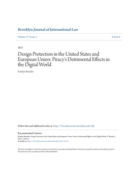 Design Protection in the United States and European Union: Piracy's Detrimental Effects in the Digital World Katelyn Brandes