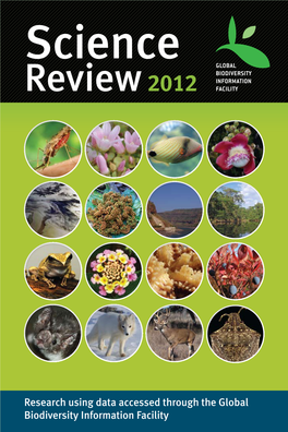 Advancing Biodiversity Science 23 Data Papers Published During 2012 31 Discussion of GBIF in the Scientific Literature 32 02