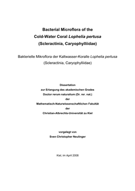 Bacterial Microflora of the Cold-Water Coral Lophelia Pertusa (Scleractinia, Caryophylliidae)