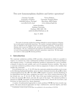 Two New Homomorphism Dualities and Lattice Operations∗