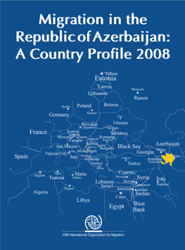 A Country Profile 2008 Migration in the Republic of Azerbaijan