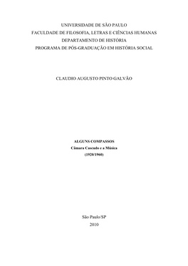 Universidade De São Paulo Faculdade De Filosofia, Letras E Ciências Humanas Departamento De História Programa De Pós-Graduação Em História Social