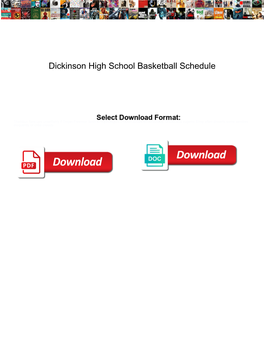 Dickinson High School Basketball Schedule