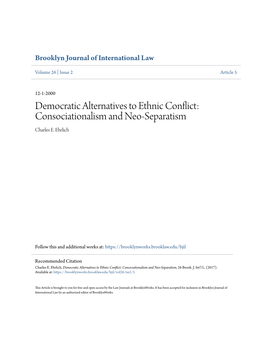 Democratic Alternatives to Ethnic Conflict: Consociationalism and Neo-Separatism Charles E