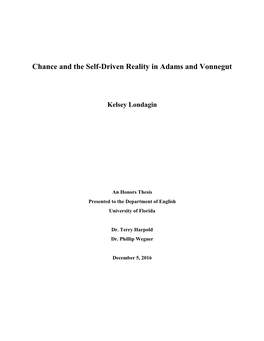 Chance and the Self-Driven Reality in Adams and Vonnegut