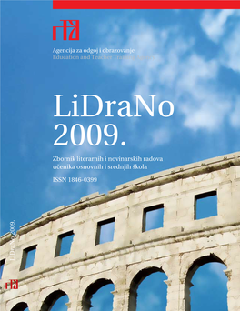 Lidrano 2009. Zbornik Literarnih I Novinarskih Radova Uëenika Osnovnih I Srednjih Πkola