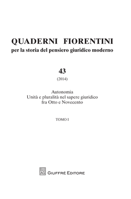 QUADERNI FIORENTINI Per La Storia Del Pensiero Giuridico Moderno