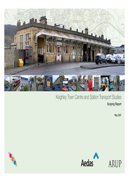 Keighley Town Centre and Station Transport Studies Scoping Report