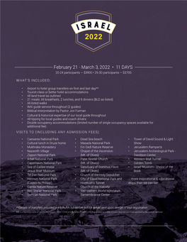 March 3, 2022 • 11 DAYS 20-24 Participants – $3900 • 25-30 Participants – $3700