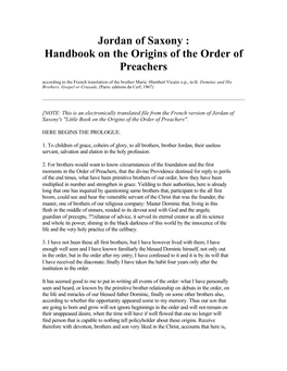 Jordan of Saxony : Handbook on the Origins of the Order of Preachers According to the French Translation of the Brother Marie -Humbert Vicaire O.P., in St