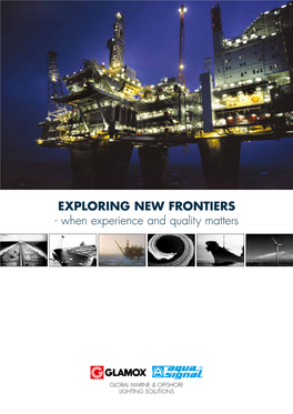 Exploring New Frontiers - When Experience and Quality Matters © Anadarko