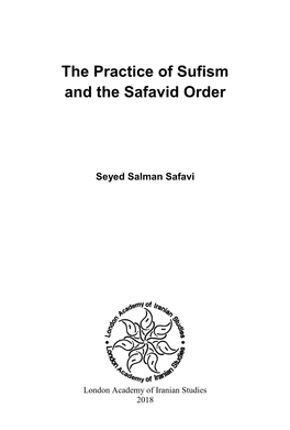 The Practice of Sufism and the Safavid Order