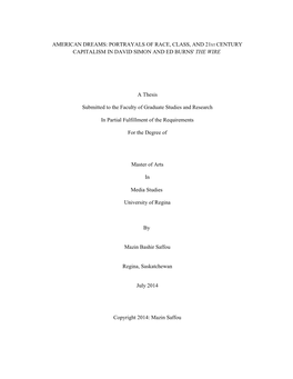 AMERICAN DREAMS: PORTRAYALS of RACE, CLASS, and 21ST CENTURY CAPITALISM in DAVID SIMON and ED BURNS' the WIRE a Thesis Submitted