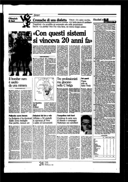 «Con Questi Sistemi Si Vinceva 20 Anni