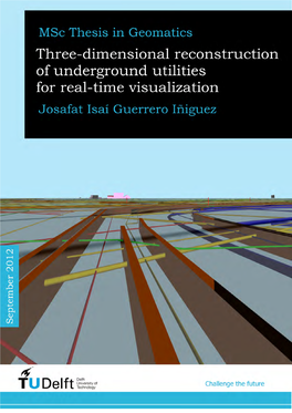 Three-Dimensional Reconstruction of Underground Utilities for Real-Time Visualization