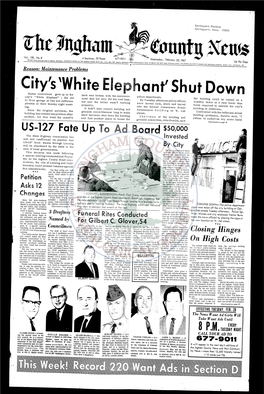 The Ingham County News Fi Cia! Had Guaranteed the City That Last Month's Utilities Blll That Rent for the New Police Totalled $229.79: $95,96 Was Facility on W