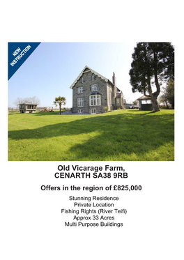 Old Vicarage Farm, CENARTH SA38