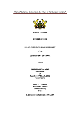 Theme: “Sustaining Confidence in the Future of the Ghanaian Economy”