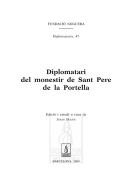 Diplomatari Del Monestir De Sant Pere De La Portella