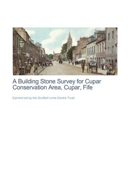 A Building Stone Survey for Cupar Conservation Area, Cupar, Fife