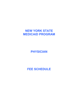 New York State Medicaid Program Physician Fee