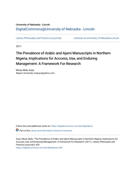 The Prevalence of Arabic and Ajami Manuscripts in Northern Nigeria, Implications for Acccess, Use, and Enduring Management: a Framework for Research