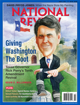 Giving Washington the Boot Texas Governor Rick Perry’S Tenth Amendment Revival KEVIN D