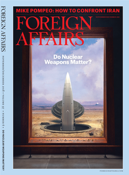 Do Nuclear Weapons Matter? •       
