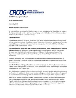 CRCOG Weekly Legislative Report 2019 Legislative Session March 28, 2019 Weekly Legislative Feature Issues: As More Legislative C