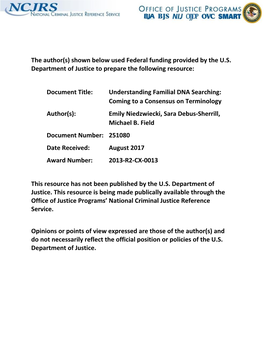Understanding Familial DNA Searching: Coming to a Consensus on Terminology Author(S): Emily Niedzwiecki, Sara Debus-Sherrill, Michael B