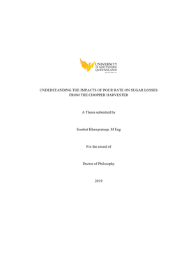 Understanding the Impacts of Pour Rate on Sugar Losses from the Chopper Harvester